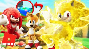ОТ МИНИ СОНИКА ДО СУПЕР СОНИКА/ТЭЙЛЗА/ШЭДОУ СОНИКА! ROBLOX Sonic Movie Experience