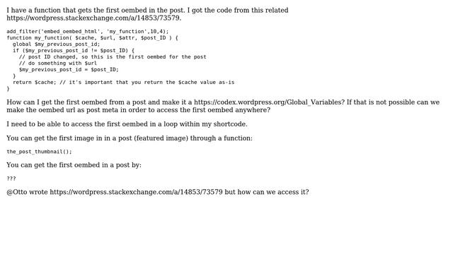 Wordpress: Set first oembed in post to a global variable or function смотреть онлайн