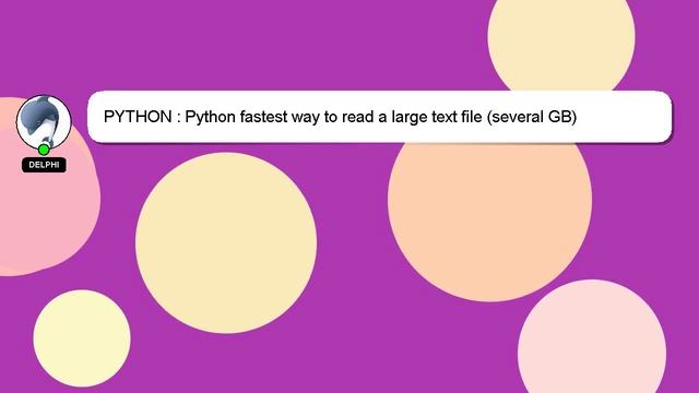 PYTHON : Python fastest way to read a large text file (several GB) смотреть онлайн