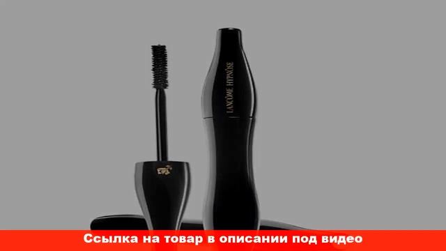 тушь ресницы ланком отзывы смотреть онлайн