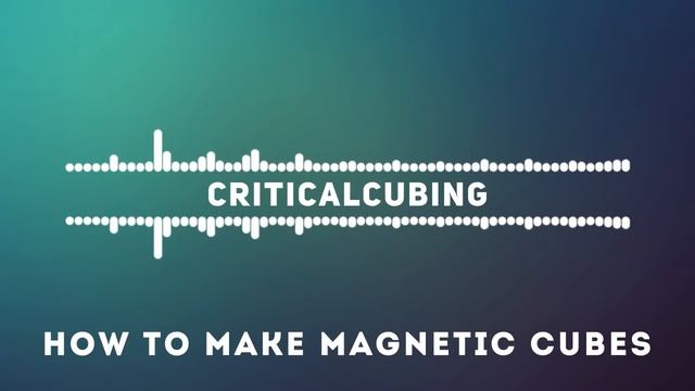 MAGNETIZE ANY CUBE - COMPLETE GUIDE [TUTORIAL MAGNETIC CUBES] смотреть онлайн