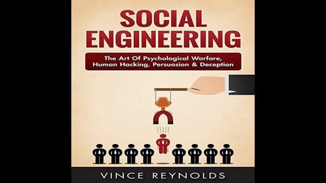 Social Engineering: The Art of Psychological Warfare, Human Hacking, Persuasion, and Deception смотреть онлайн