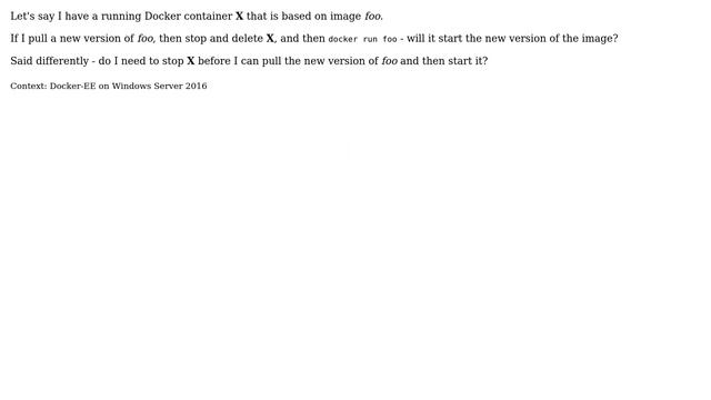 DevOps & SysAdmins: Docker pull then start for running container - what is the expected behavior? смотреть онлайн