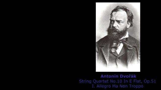 DVORAK - String Quartet No.10 In E Flat, Op.51 - I. Allegro Ma Non Troppo - HQ Classical Music смотреть онлайн