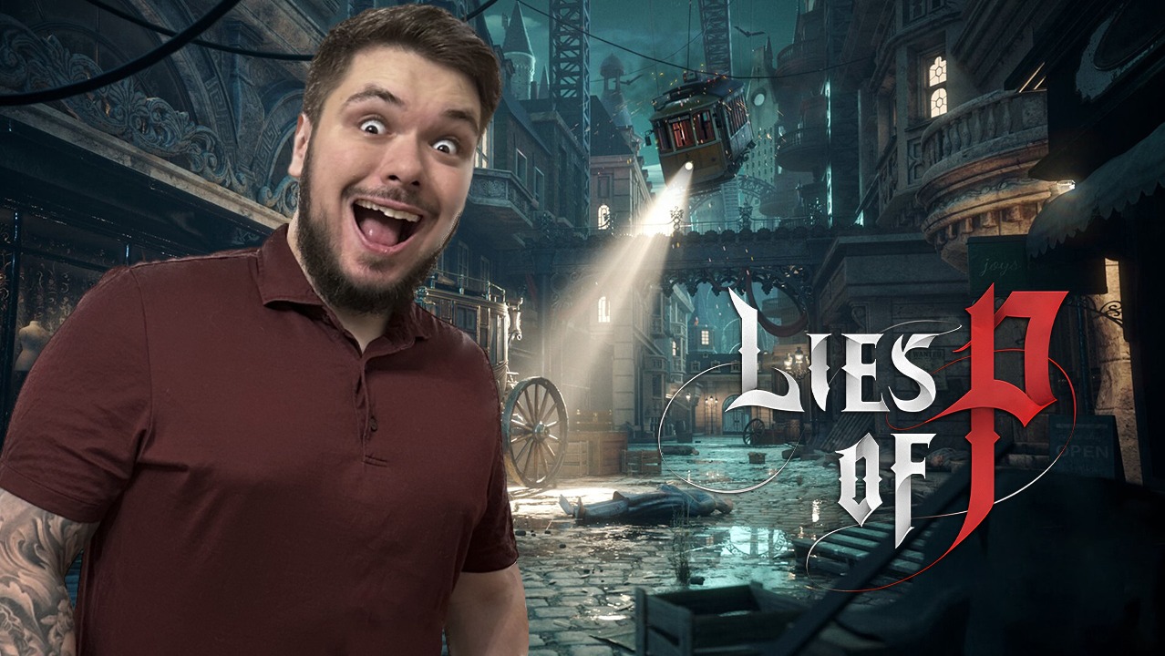 LIES OF P Стрим#5 ПОТНЫЙ ПИНОКИО