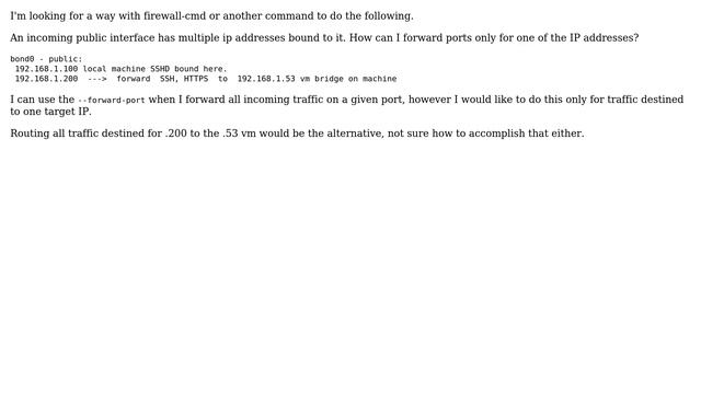 Unix & Linux: firewall-cmd forward rules for interface with multiple IPs? смотреть онлайн