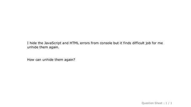 HTML : How can i unhide javascript and html errors hidden by filters in chrome? смотреть онлайн