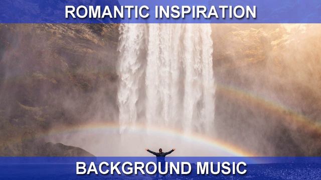 Romantic Inspiration (Background Music) смотреть онлайн