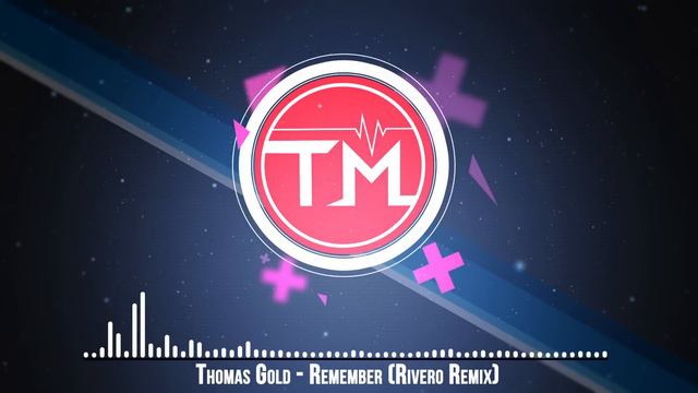 Thomas Gold - Remember (Rivero Remix) смотреть онлайн