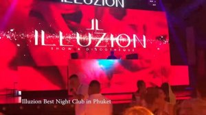 Illuzion Phuket, Ночные клубы Пхукета, Видеообзор HD