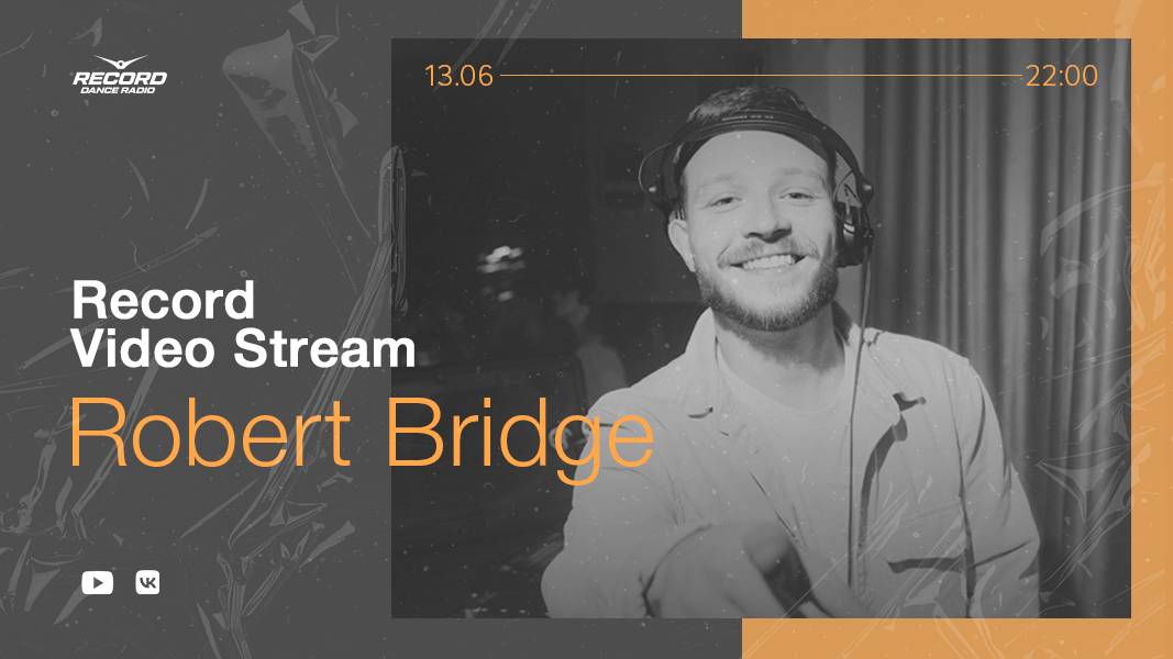 Record Video Stream | ROBERT BRIDGE смотреть онлайн