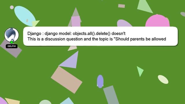 Django : django model: objects.all().delete() doesn't смотреть онлайн