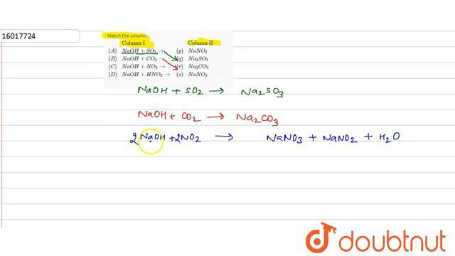 Match the column - `{:(,"Column-I",,"Column-II"),((A),NaOH+SO_(2) rarr,(p),NaNO_(3)),((B) смотреть онлайн