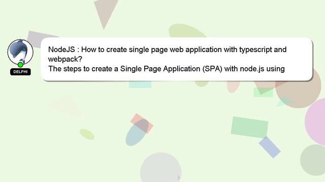 NodeJS : How to create single page web application with typescript and webpack? смотреть онлайн