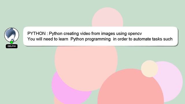 PYTHON : Python creating video from images using opencv смотреть онлайн