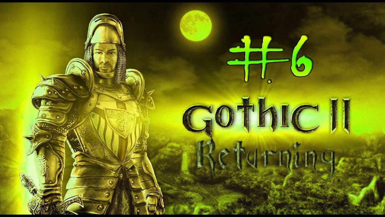 Gothic 2 Ret., Legend (0066) #6.2. Генеральная зачистка Хориниса смотреть онлайн