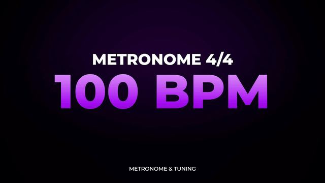 Metronome - 100 BPM 4/4 (Beats per minute) смотреть онлайн