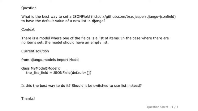 Django : How to set the default of a JSONField to empty list in Django and django-jsonfield? смотреть онлайн