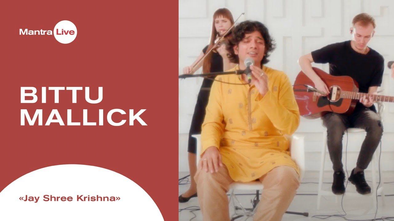 Bittu Mallick - Jaya Radhe Jaya Krishna | MANTRA LIVE | 12+