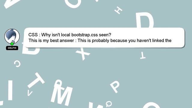 CSS : Why isn't local bootstrap.css seen? смотреть онлайн
