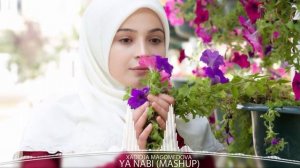 Xadidja Magomedova - Ya Nabi [Mashup].