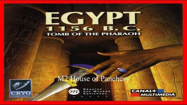 Egypt 1156 B.C. – Tomb of the Pharaoh – M2 House of Panehesy смотреть онлайн