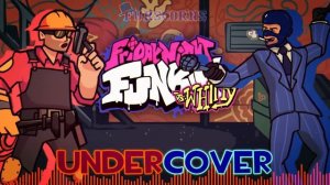 FNF Vs. Whitty Definitive Edition - Undercover (Underground feat. Engineer & Spy TF2)