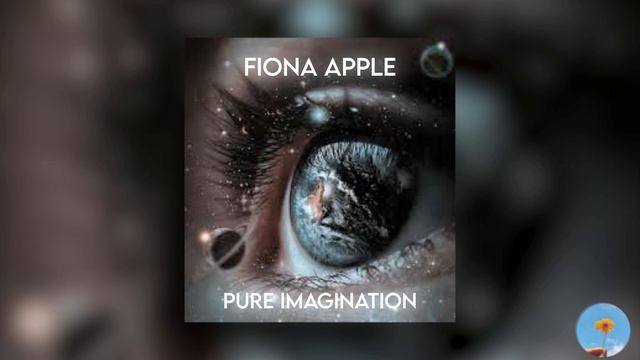 pure imagination / fiona apple / tiktok version + reverb смотреть онлайн