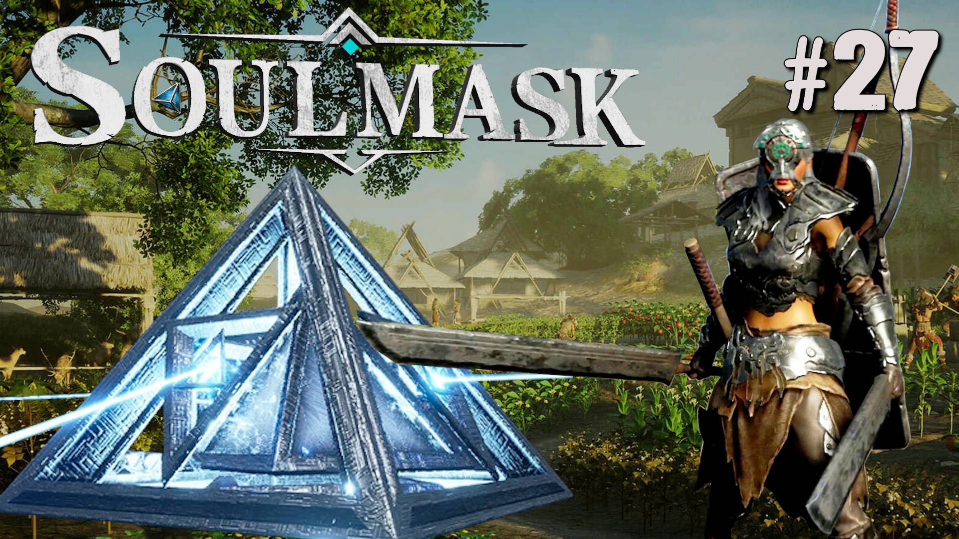 ИДЁМ В ПИРАМИДУ К ФИНАЛЬНОМУ БОССУ ЦЕНТРАЛЬНОЕ ЯДРО SOULMASK. №27 смотреть онлайн