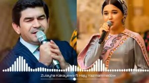 Хаджы Язмамедов и Зулейха Какаева "Маягозел"