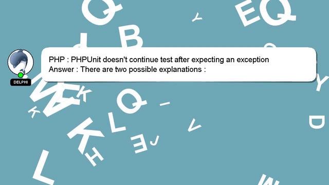 PHP : PHPUnit doesn't continue test after expecting an exception смотреть онлайн