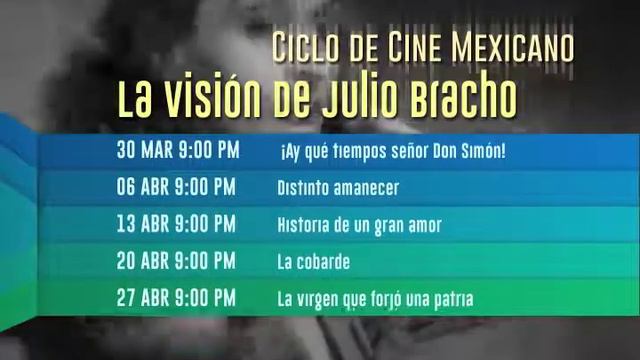 Ciclo de Cine La Visión de Julio Bracho смотреть онлайн