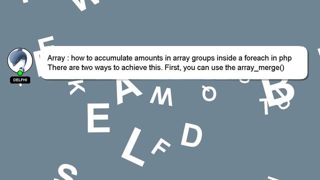 Array : how to accumulate amounts in array groups inside a foreach in php смотреть онлайн