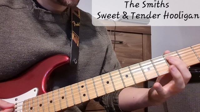 The Smiths - Sweet And Tender Hooligan | Guitar Lesson смотреть онлайн