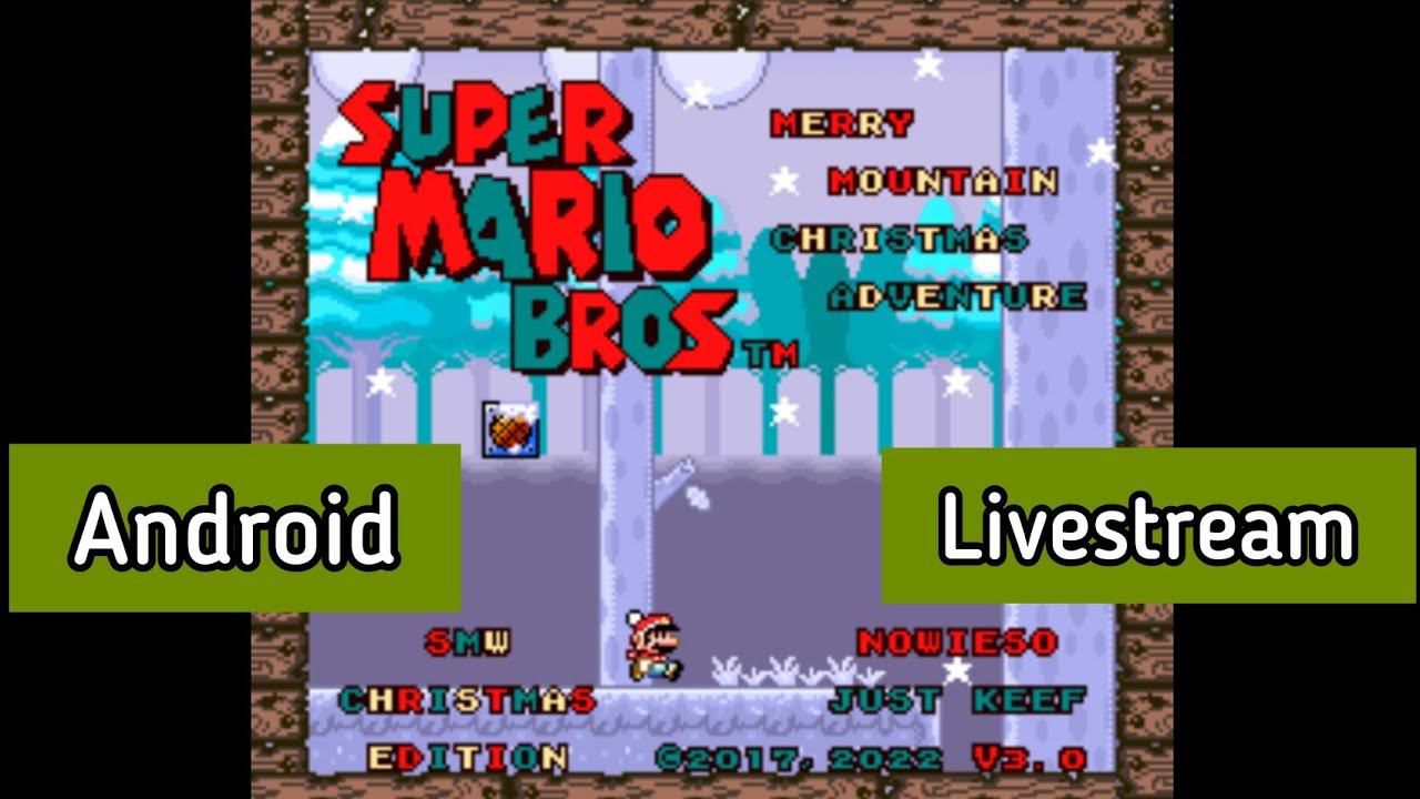 Merry Mountain Christmas Adventure Super Mario World Hack Android walkthrough SNES ASMR Livestream 2 смотреть онлайн