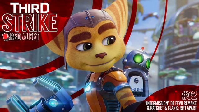Red Alert #32 - "Intermission" de FFVII Remake & Ratchet & Clank: Rift Apart смотреть онлайн