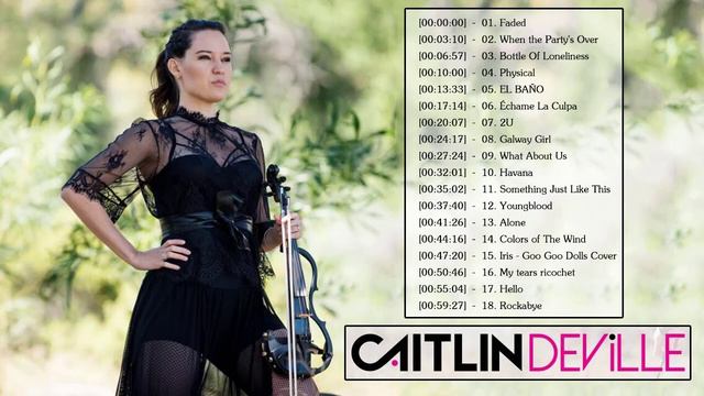 The Best Of Caitlin De Ville | Caitlin De Ville Top Violin Cover Popular 2021