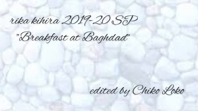 Rika Kihira 2019-20 SP (