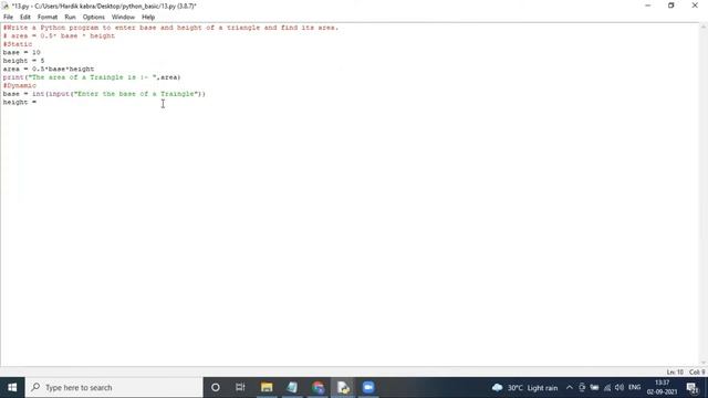 Python Basic 13 || Write a Python program to enter base and height of a triangle and find its area. смотреть онлайн