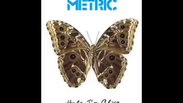 Metric - Help I'm Alive (Album Version) смотреть онлайн