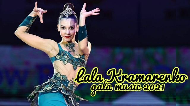 Lala Kramarenko Gala Music 2021  (similar Cut )