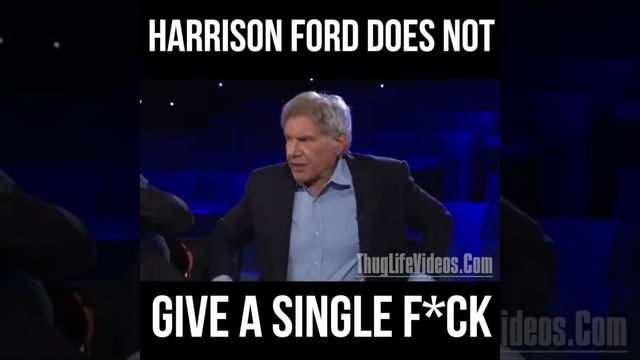 Harrison Ford does not give a single fuck! смотреть онлайн