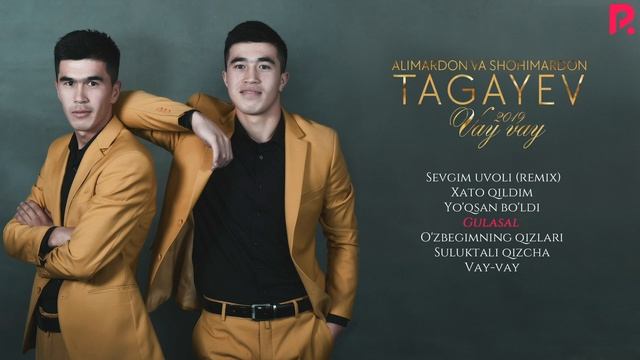 Alimardon Va Shohimardon Tagayev - Vay-vay Nomli Albom Dasturi 2019