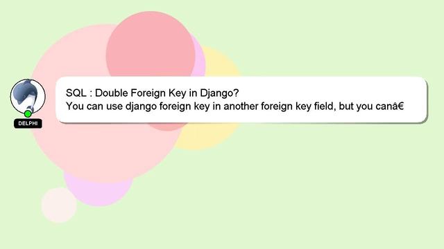 SQL : Double Foreign Key in Django? смотреть онлайн