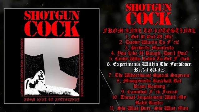 Shotgun Cock - From Anal to Intestinal FULL ALBUM (2020 - Goregrind) смотреть онлайн