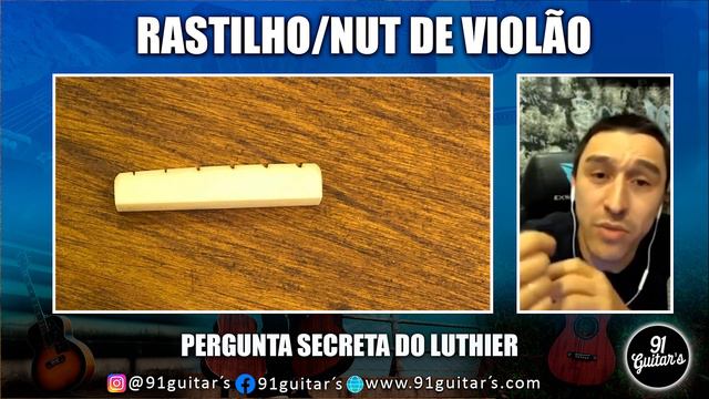 Rastilho e Pestana(nut) do violão, pra que servem? смотреть онлайн