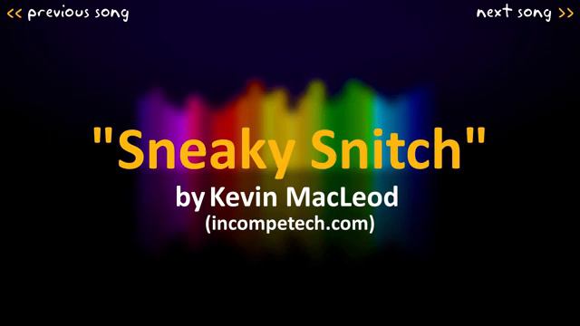 Kevin MacLeod  Sneaky Snitch