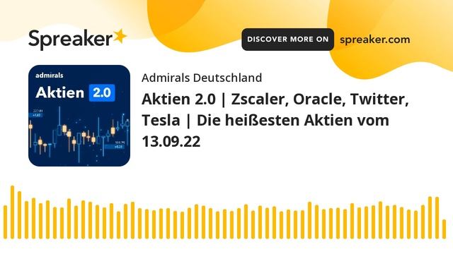 Aktien 2.0 | Zscaler, Oracle, Twitter, Tesla | Die heißesten Aktien vom 13.09.22 смотреть онлайн