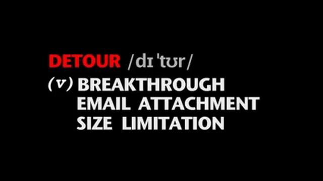 Detour: The way to breakthrough email attachment size limitation смотреть онлайн