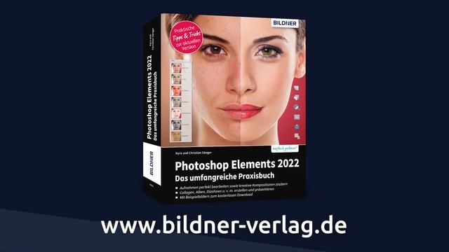 Photoshop Elements 2022 - Das umfangreiche Praxisbuch смотреть онлайн